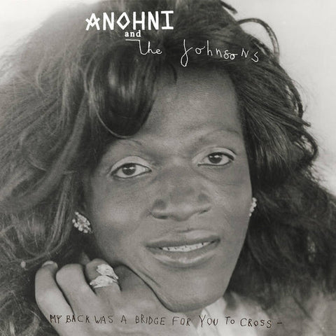 ANOHNI And The Johnsons - My Back Was A Bridge For You To Cross - new vinyl