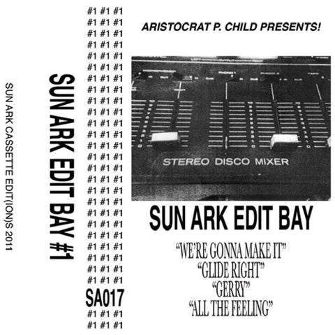 Aristocrat P. Child - Sun Ark Edit Bay #1 (VG+) - USED cassette