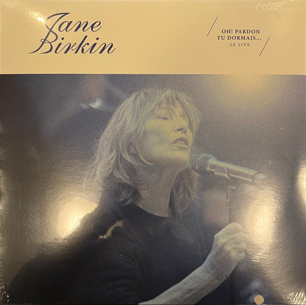 Jane Birkin ‎– Oh ! Pardon Tu Dormais...Le Live - new vinyl
