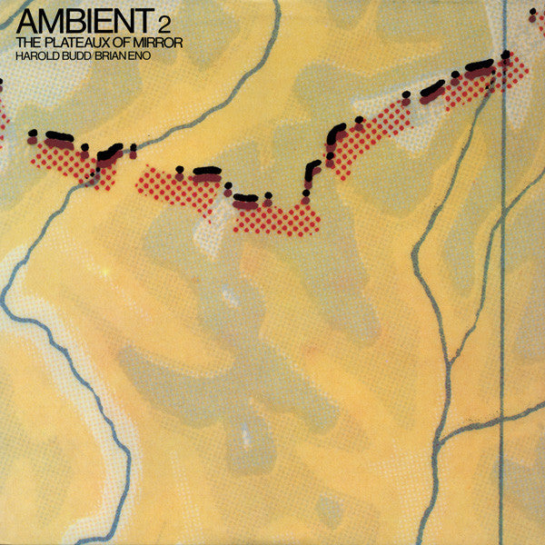 Harold Budd / Brian Eno – Ambient 2 (The Plateaux Of Mirror) (USA - 1980 - VG+) - USED vinyl