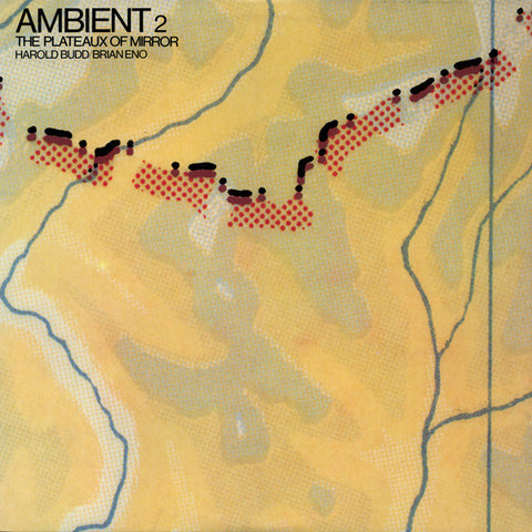 Harold Budd / Brian Eno – Ambient 2 (The Plateaux Of Mirror) (USA - 1980 - VG+) - USED vinyl