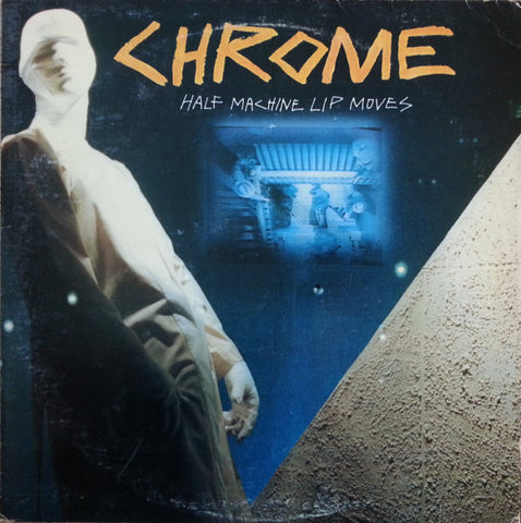 Chrome - Half Machine Lip Moves (2010 - Russia - Near Mint) - USED vinyl