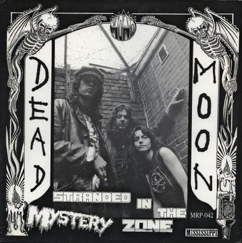 Dead Moon - Stranded In The Mystery Zone (2018 - USA - Near Mint) - USED vinyl