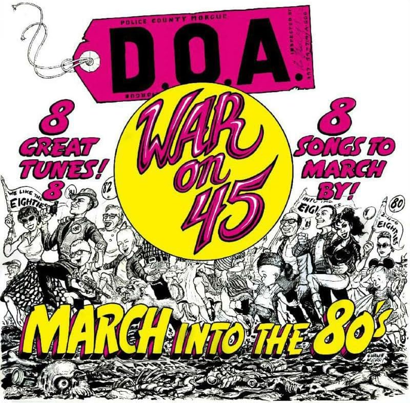 D.O.A. - War on 45 (40th Anniversary Limited Edition) - new vinyl