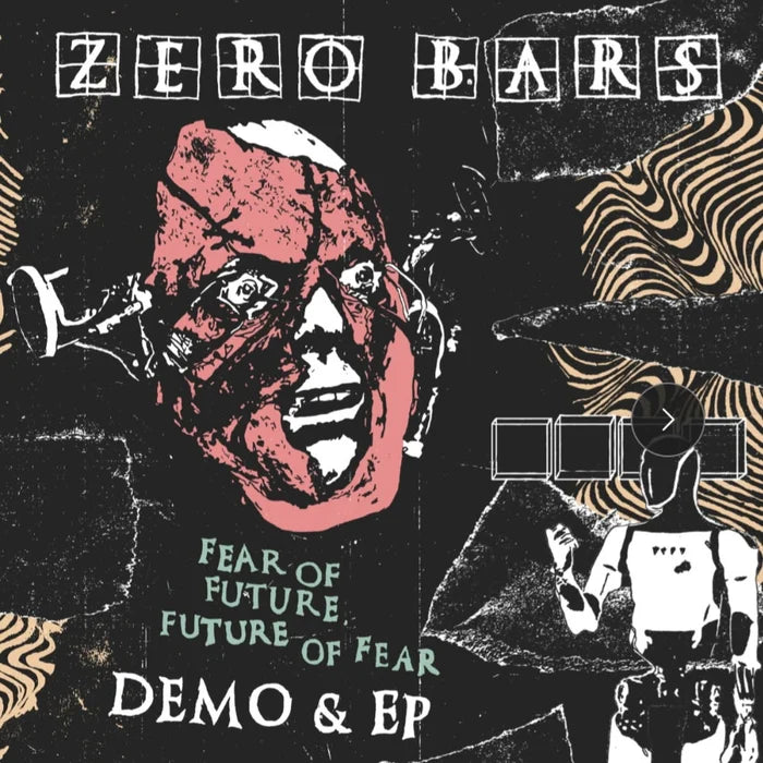 ZERO BARS - Fear of Future, Future of Fear - new vinyl