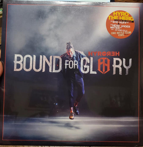 Hyro The Hero – Bound For Glory - new vinyl