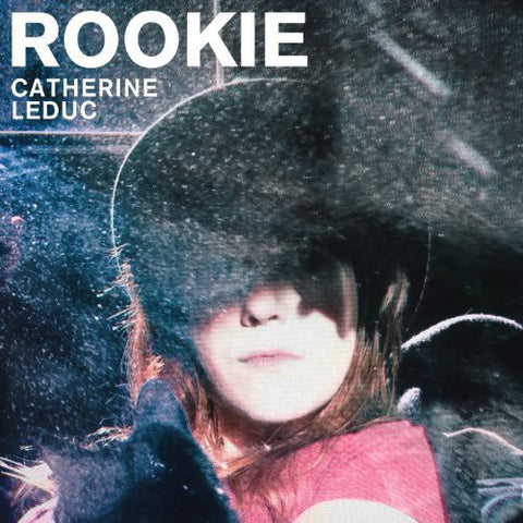 Catherine Leduc - Rookie - new vinyl