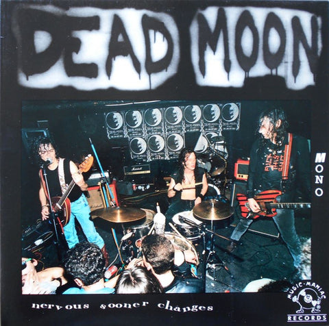 Dead Moon - Nervous Sooner Changes - new vinyl