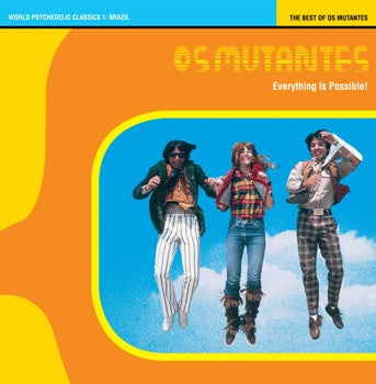 Os Mutantes - Everything Is Possible! The Best Of Os Mutantes - new vinyl