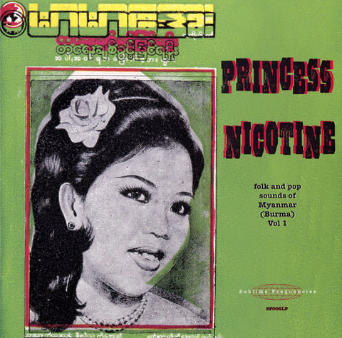 Various - Princess Nicotine: Folk And Pop Sounds Of Myanmar (Burma) Vol. 1 (2011 - USA - Near Mint) - USED vinyl