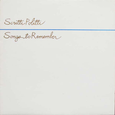 Scritti Politti – Songs To Remember - new vinyl