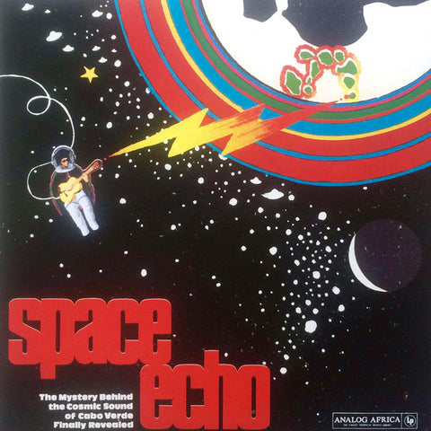 Various – Space Echo - The Mystery Behind The Cosmic Sound Of Cabo Verde Finally Revealed - new vinyl