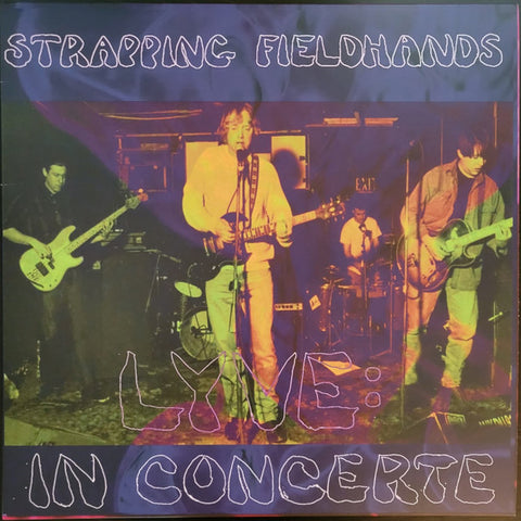 Strapping Fieldhands - Lyve: In Concerte - new vinyl