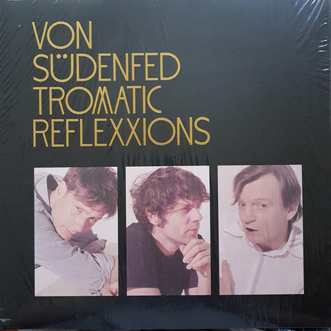 Von Südenfed – Tromatic Reflexxions (USA - 2007 - 2xLP - VG+) - USED vinyl