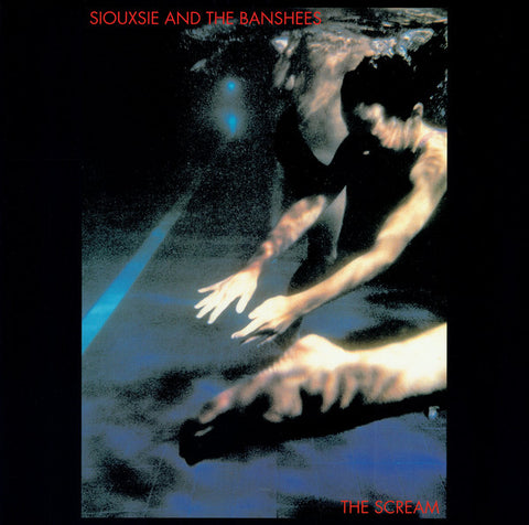 Siouxsie And The Banshees – The Scream - new vinyl