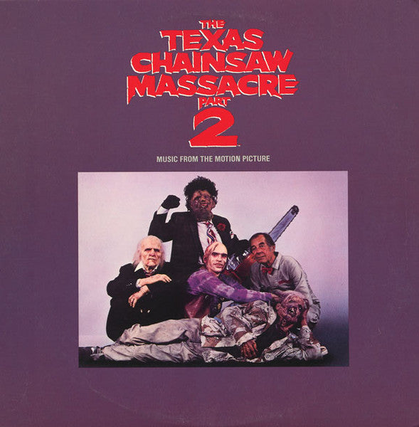 Various - The Texas Chainsaw Massacre Part 2 Motion Picture Soundtrack (1986 - Canada - Near Mint) - USED vinyl