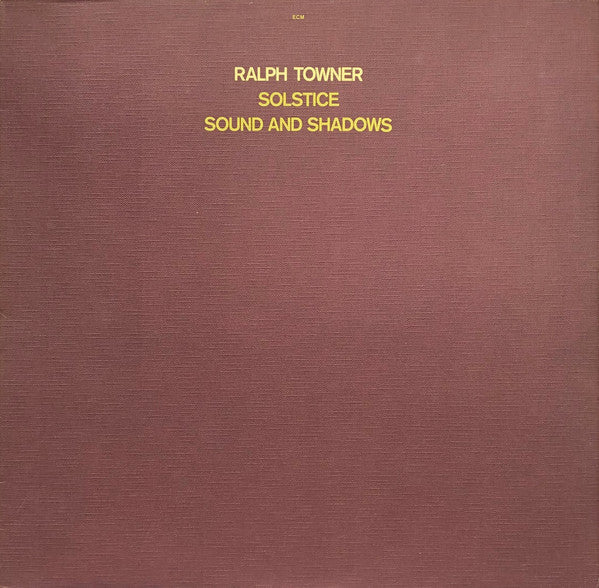 Ralph Towner – Solstice / Sound And Shadows (GERMAN PRESS - 1977 - VG+) - USED vinyl