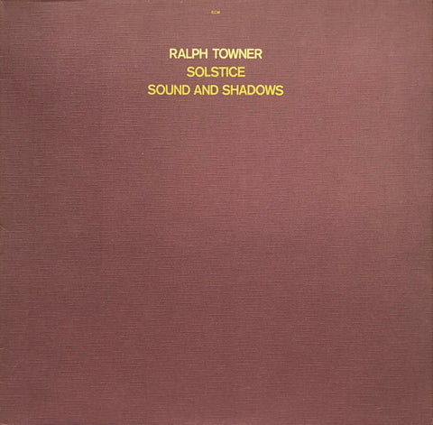 Ralph Towner – Solstice / Sound And Shadows (GERMAN PRESS - 1977 - VG+) - USED vinyl