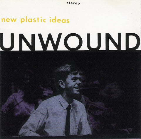 Unwound - New Plastic Ideas (2018 - USA - Mint) - USED vinyl
