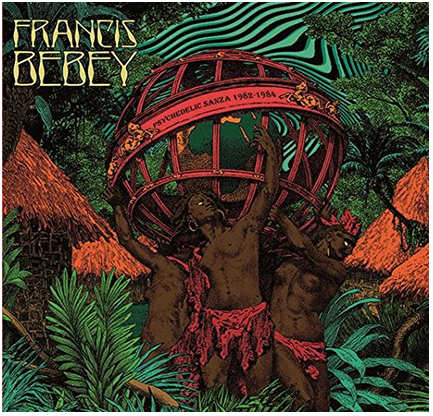 Francis Bebey - Psychedelic Sanza (1982-1984) - new vinyl