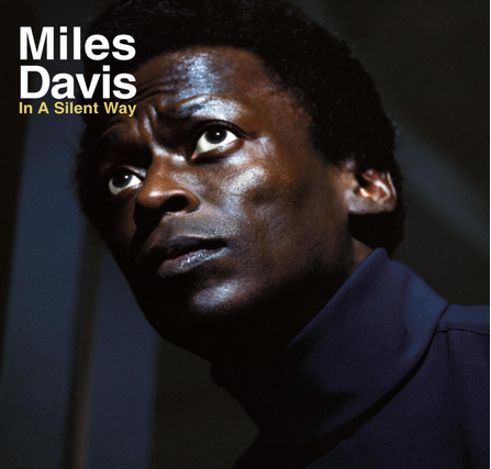 Miles Davis - In A Silent Way - new vinyl