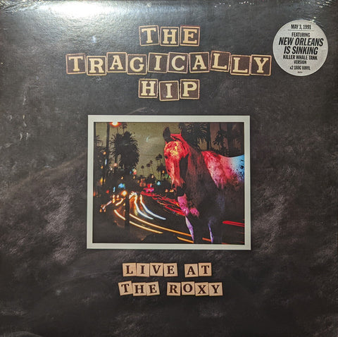 Tragically Hip - Live At The Roxy - new vinyl