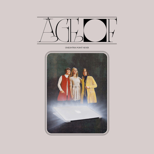 Oneohtrix Point Never ‎– Age Of - new vinyl
