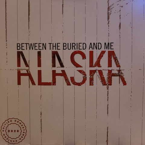 Between The Buried And Me - Alaska (2020 REMASTER) - new vinyl