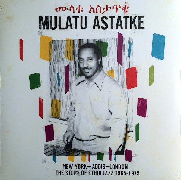 Mulatu Astatke ‎– New York-Addis-London: The Story Of Ethio Jazz 1965-1975 - new vinyl