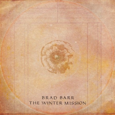 Brad Barr - The Winter MIssion - new vinyl