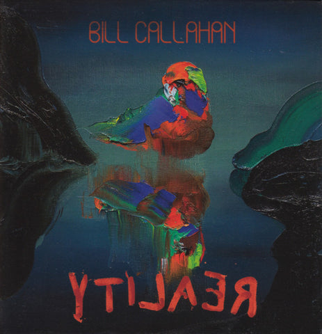 Bill Callahan - Reality  - new vinyl