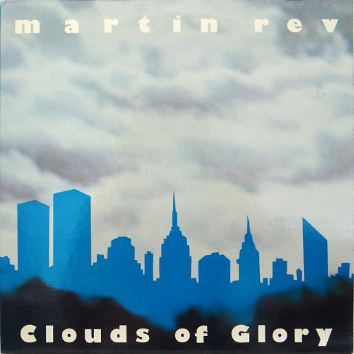 Martin Rev ‎– Clouds Of Glory - new vinyl