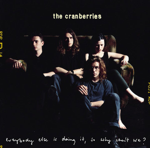 The Cranberries ‎– Everybody Else Is Doing It, So Why Can't We? - new vinyl