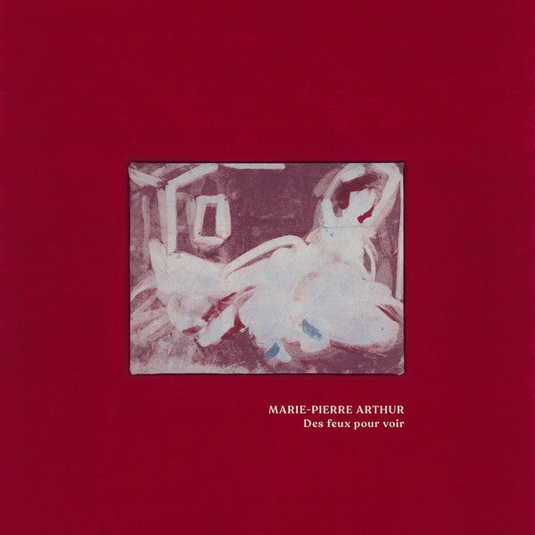 Marie-Pierre Arthur ‎– Des Feux Pour Voir - new vinyl