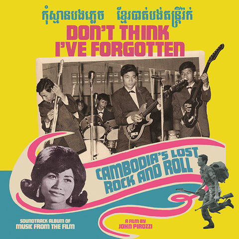 Various ‎– Don’t Think I’ve Forgotten: Cambodia’s Lost Rock And Roll - new vinyl