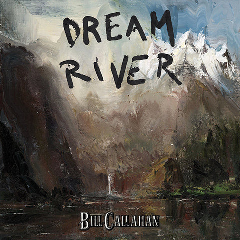 Bill Callahan ‎– Dream River - new vinyl