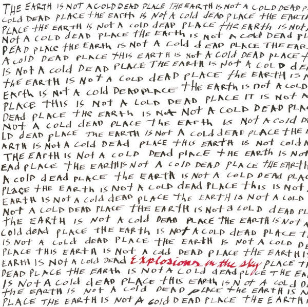 Explosions In The Sky – The Earth Is Not A Cold Dead Place - new vinyl