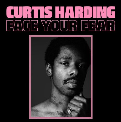 Curtis Harding ‎– Face Your Fear - new vinyl