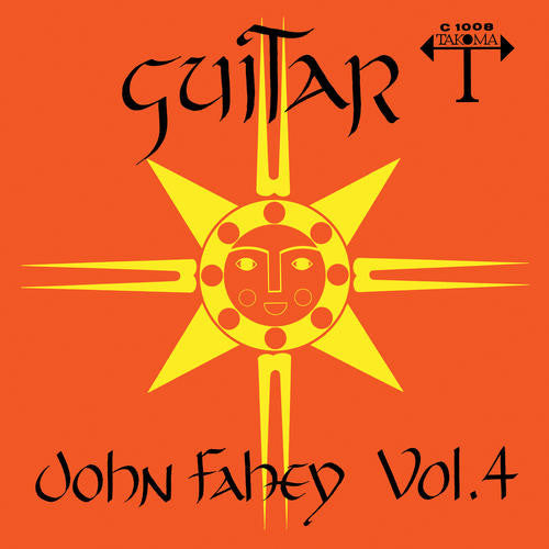 V/A - Guitar John Fahey Vol.4: The Great San Bernardino Birthday Party And Other Excursions by John Fahey (2000-10-10)