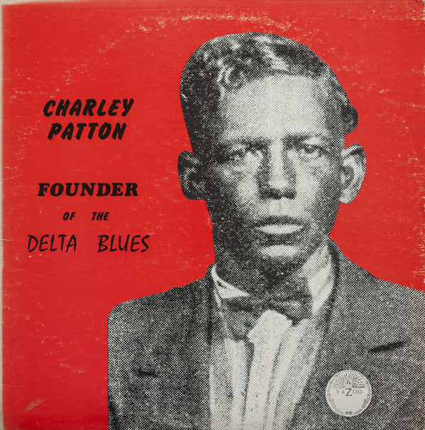 Charley Patton ‎– Founder Of The Delta Blues - new vinyl