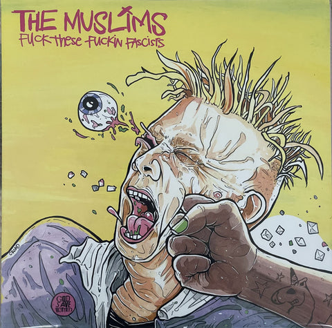 The Muslims ‎– Fuck These Fuckin Fascists - new vinyl