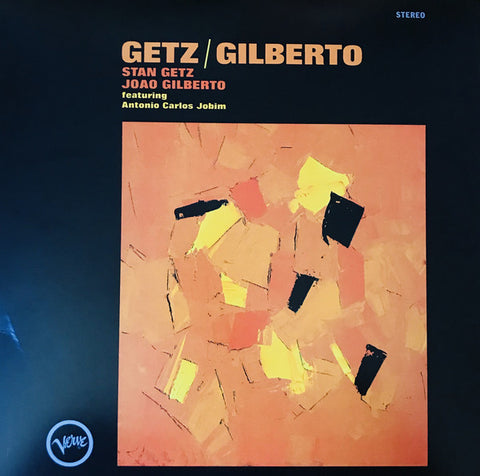 Stan Getz / Joao Gilberto Featuring Antonio Carlos Jobim ‎– Getz / Gilberto - new vinyl