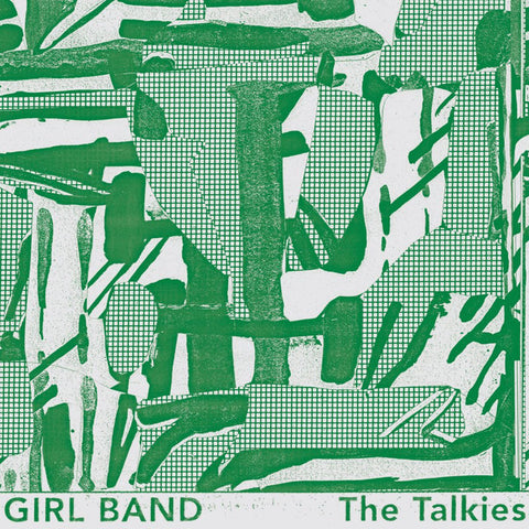 Girl Band – The Talkies - new vinyl