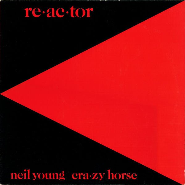 Neil Young & Crazy Horse - Reactor - new vinyl