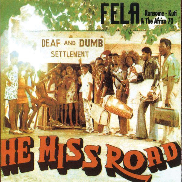 Fela Kuti & The Africa 70 ‎– He Miss Road - new vinyl