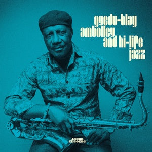 Gyedu-Blay Ambolley - Gyedu-Blay Ambolley and High Life Jazz - new vinyl