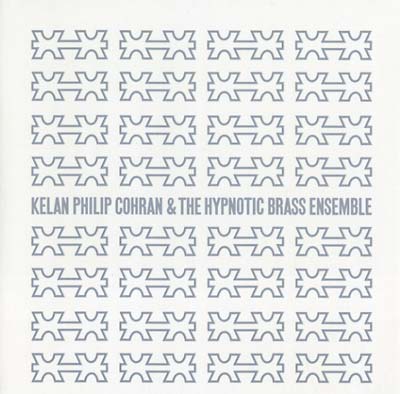 Philip Cohran - Hypnotic Brass Ensemble - new vinyl