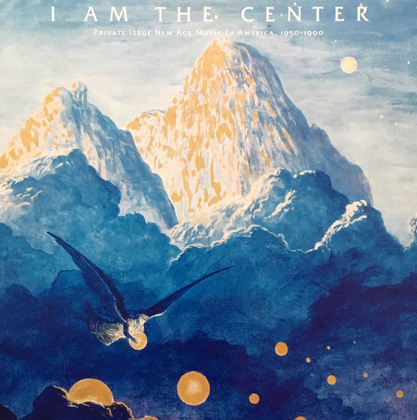 Various ‎– I Am The Center: Private Issue New Age Music In America, 1950-1990 - new vinyl