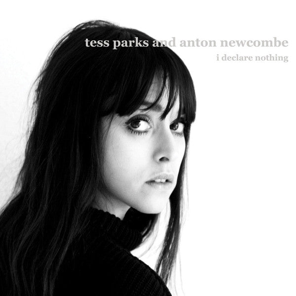 Tess Parks & Anton Newcombe ‎– I Declare Nothing - new vinyl
