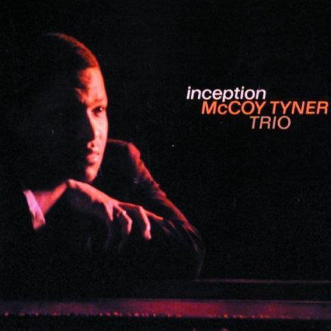 McCoy Tyner Trio ‎– Inception - new vinyl